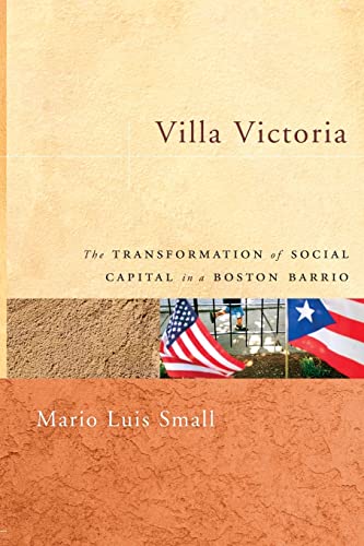 Villa Victoria: The Transformation of Social Capital in a Boston Barrio
