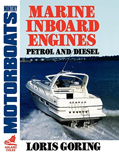 Marine Inboard Engines: Petrol and Diesel
