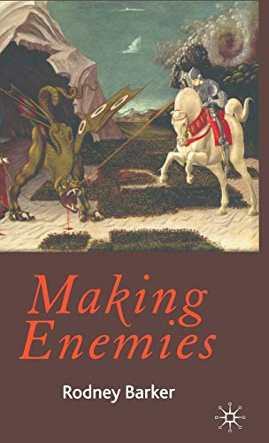 Making Enemies