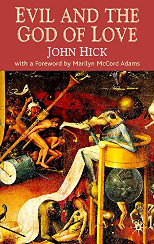 Evil and the God of Love: With a Foreword by Marilyn McCord Adams