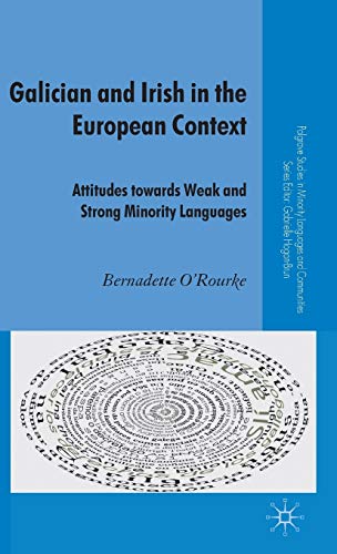 Galician and Irish in the European Context: Attitudes Towards Weak and Strong Minority Languages