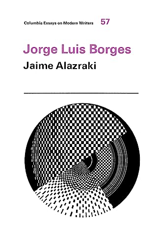 Jorge Luis Borges (Columbia Essays on Modern Writers) Paperback