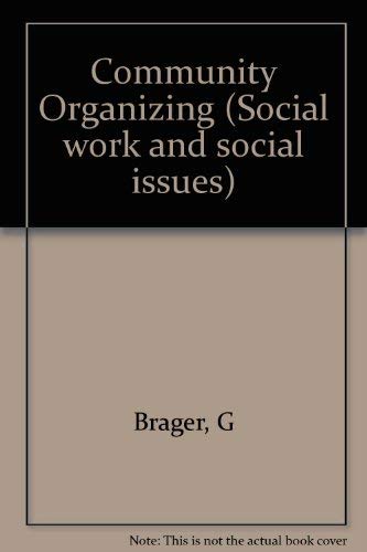 2 books -- Community Organizing + Community Organizing in a Diverse Society
