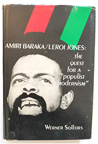 Amiri Baraka/Le Roi Jones: The Quest for a "Populist Modernism"