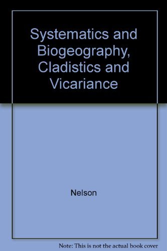 Systematics and Biogeography.; Cladistics and Vicariance