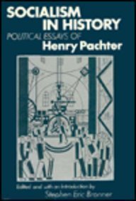 Socialism and History : The Political Essays of Henry Pachter