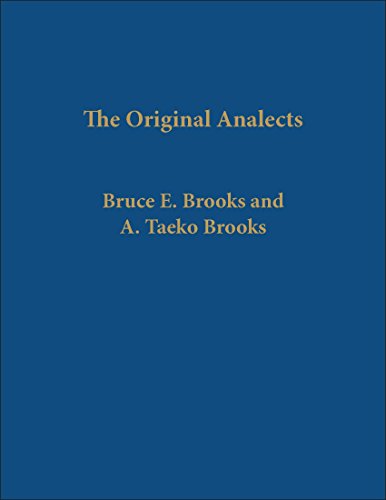 The Original Analects: Sayings of Confucius and His Successors: A New Translation and Commentary ...