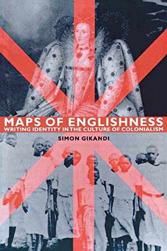 Maps of Englishness: Writing Identity in the Culture of Colonialism