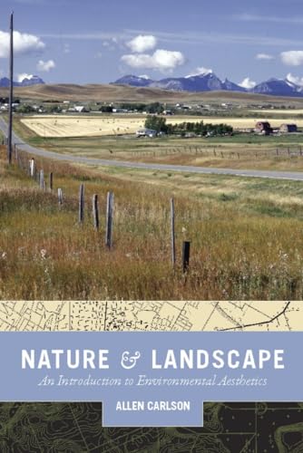 Nature & Landscape: An Introduction to Environmental Aesthetics