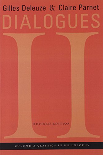 Dialogues II (European Perspectives: A Series in Social Thought and Cultur)