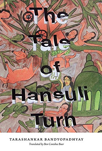 The Tale of Hansuli Turn.