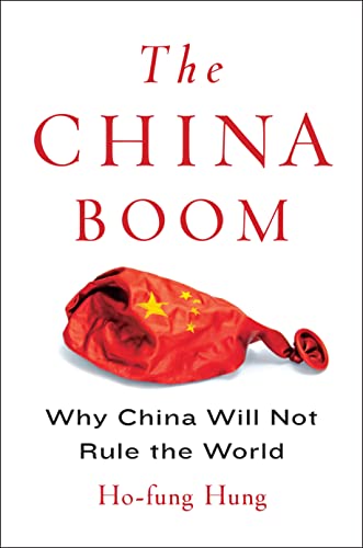 The China Boom: Why China Will Not Rule the World (Contemporary Asia in the World)
The China Boom: Why China Will Not Rule the World (Contemporary Asia in the World)
