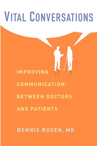 Vital Conversations : Improving Communication Between Doctors and Patients
Vital Conversations : Improving Communication Between Doctors and Patients