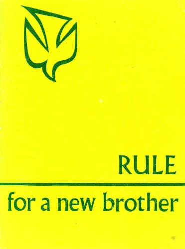 Rule for a New Brother