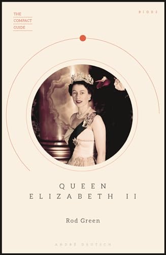 Queen Elizabeth II (The Compact Guide)