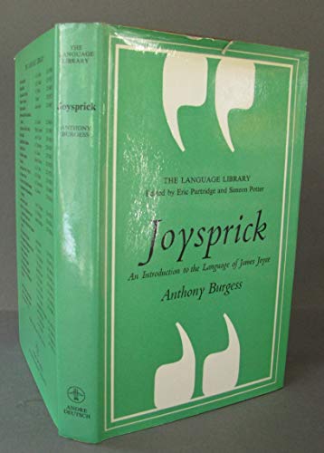 Joysprick. An Introduction to the Language of James Joyce [The Language Library, edited by Eric P...
