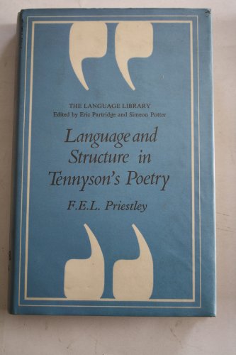 Language and Structure in Tennyson's Poetry