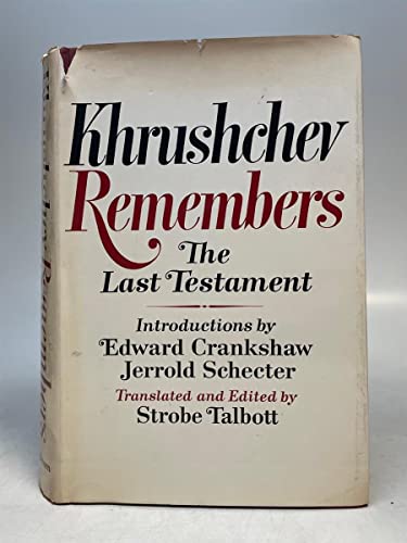 Khrushchev Remembers. The Last Testament