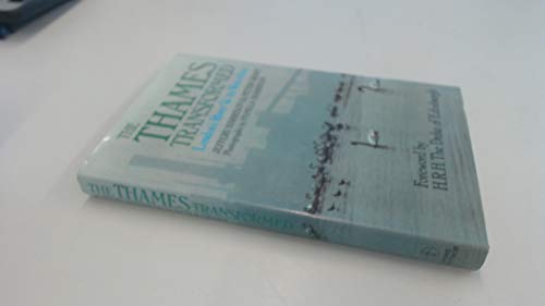 The Thames Transformed: London's River And Its Waterfowl (SCARCE HARDBACK FIRST EDITION, FIRST PR...