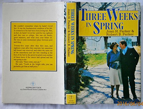 Three Weeks in Spring - Signed 1st UK