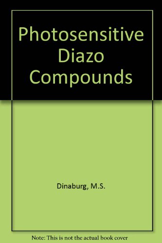 Photosensitive Diazo Compounds and Their Uses (The Focal Library)