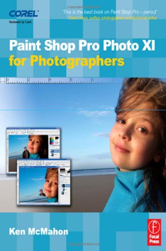 Paint Shop Pro Photo XI for Photographers