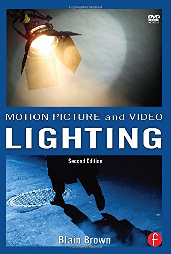 Motion Picture and Video Lighting 2e w/ CD