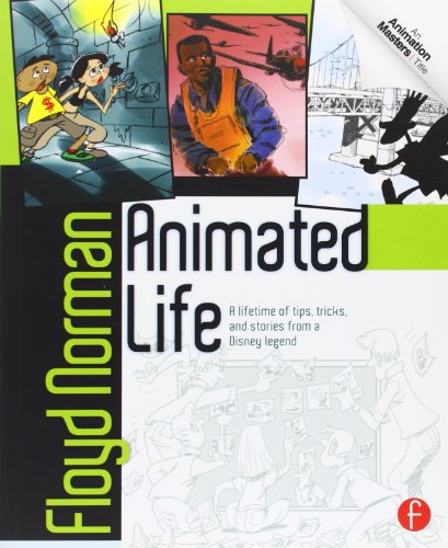 Animated Life: A Lifetime of tips, tricks, techniques and stories from a Disney Legend (Animation Masters Title)
Animated Life: A Lifetime of tips, tricks, techniques and stories from a Disney Legend (Animation Masters Title)