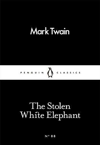 The Stolen White Elephant Penguin Little Black Classics