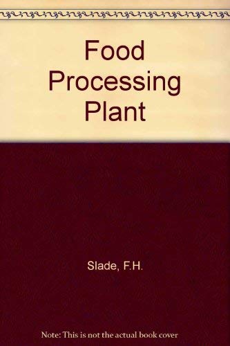 Food Processing Plant. Volumes 1 and 2