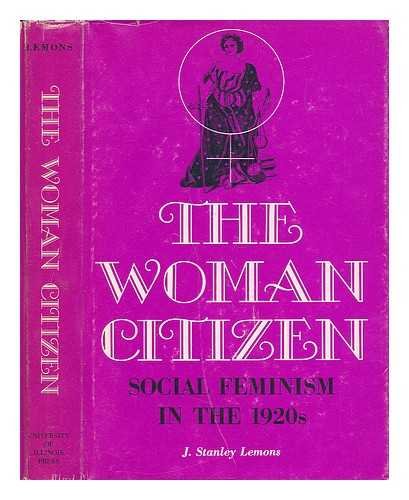 The Woman Citizen: Social Feminism in the 1920s