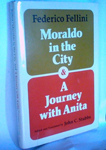 Moraldo In The City And A Journey With Anita