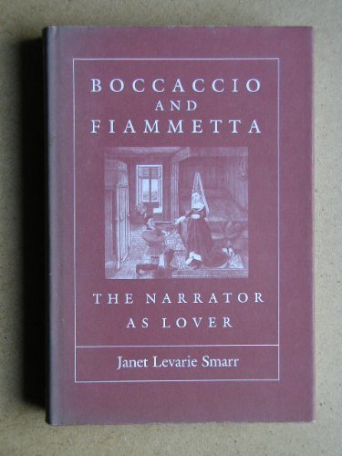 Boccaccio and Fiammetta: The Narrator as Lover