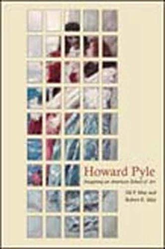 Howard Pyle: Imagining an American School of Art