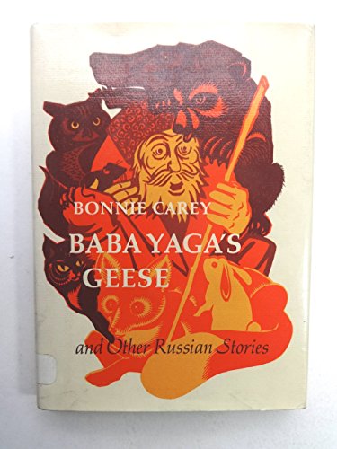 Baba Yaga's Geese and Other Russian Stories