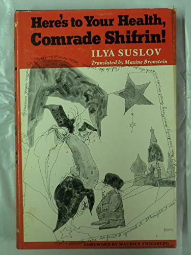 HERE'S TO YOUR HEALTH, COMRADE SHIFRIN