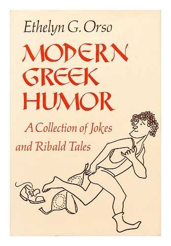 Modern Greek Humor : A Collection of Jokes and Ribald Jokes
