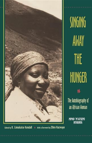 SINGING AWAY THE HUNGER : The Autobiography of an African Woman