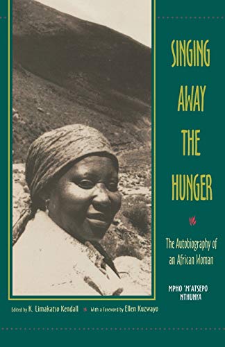 Singing Away the Hunger : The Autobiography of an African Woman