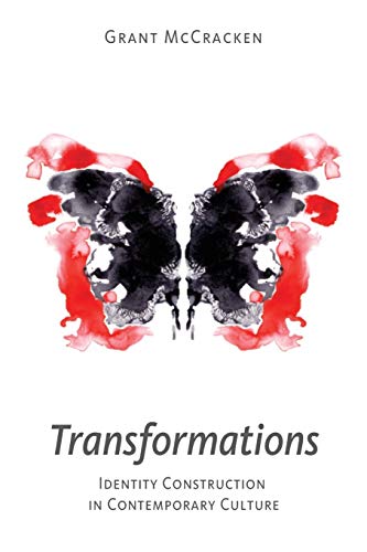 Transformations: Identity Construction in Contemporary Culture
