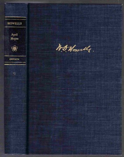 April Hopes (A Selected Edition of W. D. Howells)