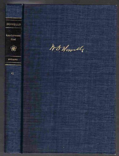 The Leatherwood God (A Selected Edition of W.D. Howells)