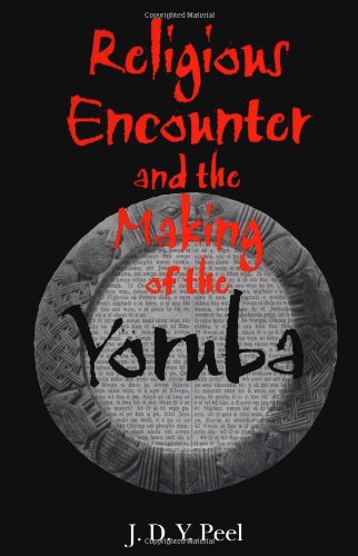 Religious Encounter and the Making of the Yoruba