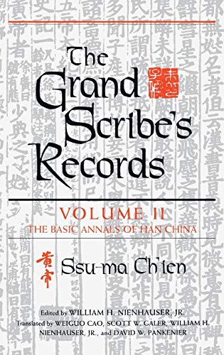 The Grand Scribe's Records, Vol. 2: The Basic Annals of Han China