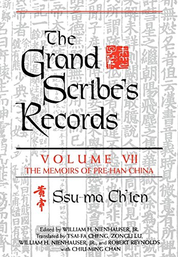 The Grand Scribe's Records, Vol. 7: The Memoirs of Pre-Han China