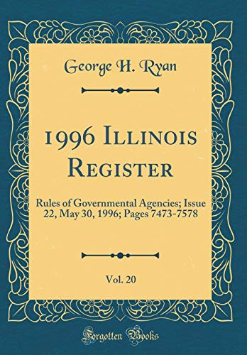 ISBN 9780260000033 product image for 1996 Illinois Register, Vol. 20: Rules of Governmental Agencies; Issue 22, May 3 | upcitemdb.com