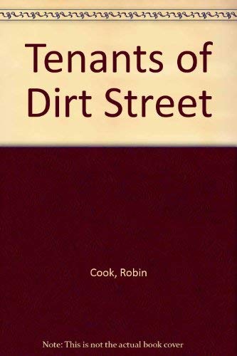 The Tenants of Dirt Street