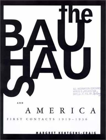 The Bauhaus and America; First Contacts, 1919-1936