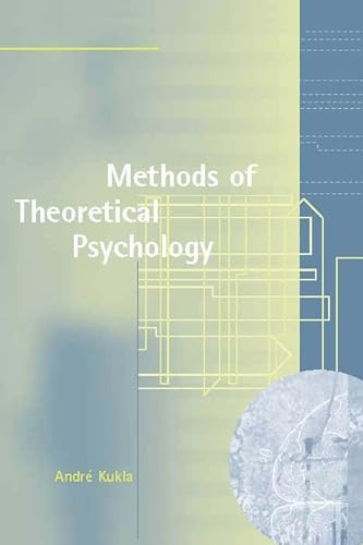 Methods of Theoretical Psychology (A Bradford Book)