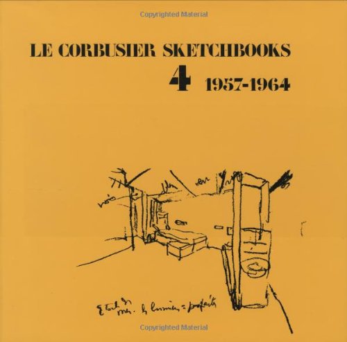 Le Corbusier : Sketchbooks, Vol. 4, 1957-1964 (English)